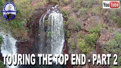 Touring the Top End - Part 2
